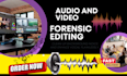 do forensic audio cleanup editing enhance any audio detect background voice