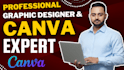 be your professional graphic designer and canva expert