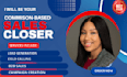 commission based sales b2b sales closer high ticket sales