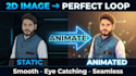 create eye catching 2d image animation with seamless loop