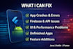 fix bugs, crashes, and revive flutter and android apps