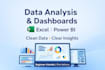analyze your data and create excel or power bi dashboards