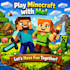 play minecraft with you