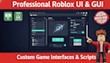 design professional roblox UI and custom gui for your game