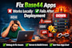 debug and fix base44 apps that work locally but fail after deployment