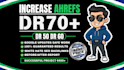 increase domain rating dr, increase dr ahrefs dr 50