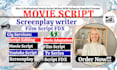 write movie script screenplay film script screenwriting comedy script stage play