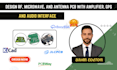 design rf, microwave, and antenna pcb with amplifier, gps, and audio interface