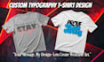 do custom typography tshirt designs