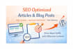write SEO optimized blog posts and articles for your website