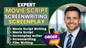 write and edit movie script screenplay film script screenwriting tv scriptwriter