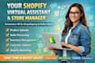 be your shopify virtual assistant, shopify store manager