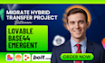migrate hybrid transfer project between bolt new lovable replit base44 emergent
