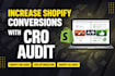 do a shopify cro audit and conversion rate optimization to boost sales
