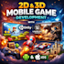 develop 3d and 2d game mobile game development with unity and unreal engine