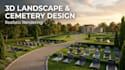 do 3d landscape design, cemetery, graveyard and site plan rendering