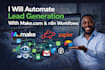 make com and n8n automation for high quality lead generation