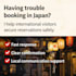 handle difficult reservations in japan smoothly and safely