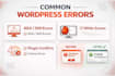 fix wordpress bugs, errors, and issues