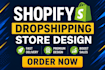 setup shopify dropshipping store, manage shopify store