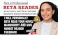 beta read your fantasy book romance novel and give you honest readers feedback