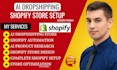 build beginner ai dropshipping shopify store with full automation
