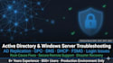 troubleshoot active directory, domain controller, gpo, fsmo, and windows server