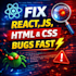 fix HTML, CSS, javascript and react bugs professionally