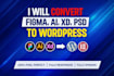 convert figma to wordpress, PSD to wordpress, figma to elementor or acf, divi