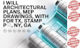 do architectural plan,mep drawing,with pe stamp for tx,fl,ny,ca,id,ga