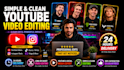 do simple and clean video editing for youtube videos within 24 hours