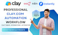 set up clay com, build custom clay tables, integrations and automation workflows