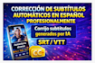manually fix ai generated spanish subtitles professionally