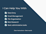 assist you with general virtual assistant tasks