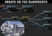 create, debug or fix unreal engine game blueprints and gameplay mechanics in ue5