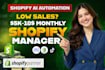 be your shopify virtual assistant for store management and product listing