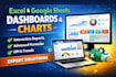 create interactive excel, google sheets dashboards, charts, advanced formulas