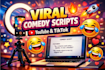 do viral comedy script writing for your youtube or tiktok