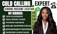 place your vending machine wrap and atm machine placement via cold calling