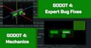 script advanced mechanics and fix bugs in godot 4