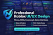 design ui ux designer roblox ui ux animation and roblox script, game scripting