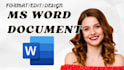 design, edit, and format ms word documents professionally