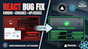debug and fix your react or nextjs errors and crashes