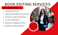 copyedit, proofread and line edit your fiction book