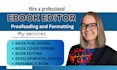 be your professional book editor and formatter, developmental editor paperback