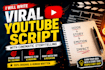 write viral youtube script with emotional hook and storytelling