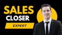 high ticket b2b sales closer sales representative and closing deals