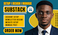 design substack newsletter substack setup manage substack post substack expert