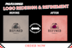 do logo refinement, design, redesign, cleanup, resize, edit, modernize in 1 hour