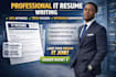 write a modern IT resume, CV,  linkedin that gets interviews